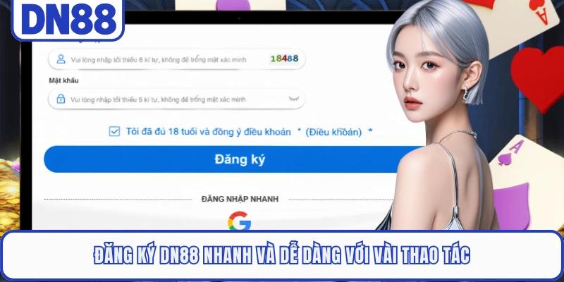 Đăng Ký DN88 1 Đăng ký DN88 nhanh và dễ dàng với vài thao tác