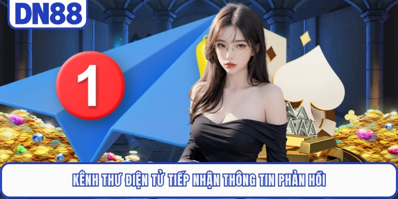 CSKH DN88 2 Kênh thư điện tử tiếp nhận thông tin phản hồi