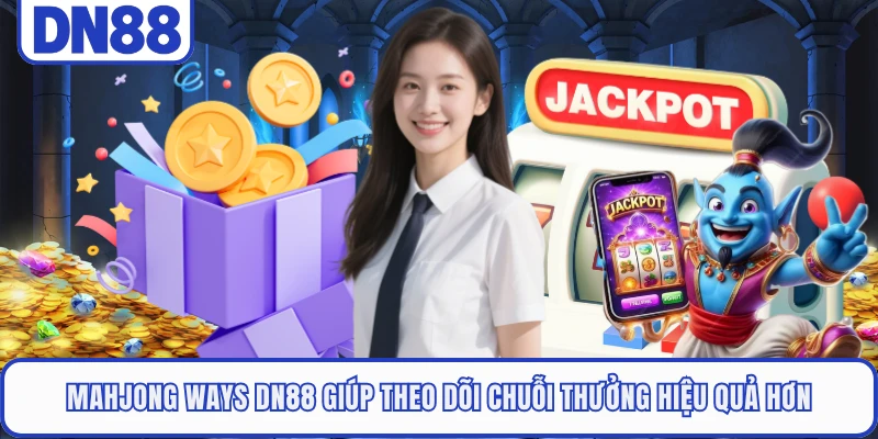 Mahjong Ways DN88 - Thưởng Lớn Với Cơ Chế Nhân Thưởng 5 Mahjong Ways DN88 giúp theo dõi chuỗi thưởng hiệu quả hơn