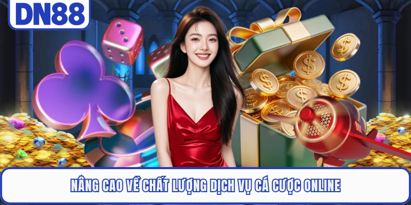 Giới Thiệu DN88 1 Nâng cao về chất lượng dịch vụ cá cược online