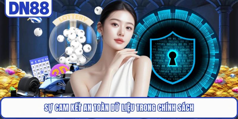 Chính Sách Bảo Mật DN88 2 Sự cam kết an toàn dữ liệu trong chính sách